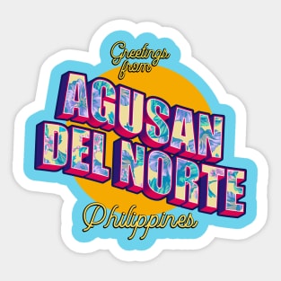 Greetings from Agusan del Norte Philippines! Sticker